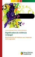 Significados da violência conjugal