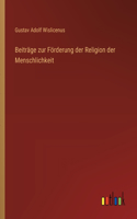 Beiträge zur Förderung der Religion der Menschlichkeit