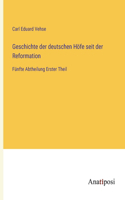 Geschichte der deutschen Höfe seit der Reformation