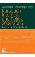 Kursbuch Internet Und Politik 2004/2005