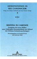 Iustitia in Caritate