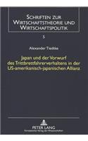Japan Und Der Vorwurf Des Trittbrettfahrerverhaltens in Der Us-Amerikanisch-Japanischen Allianz