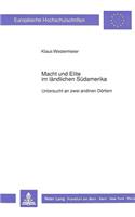 Macht Und Elite Im Laendlichen Suedamerika
