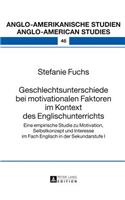 Geschlechtsunterschiede bei motivationalen Faktoren im Kontext des Englischunterrichts