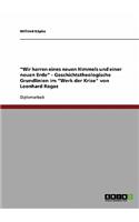 Wir harren eines neuen Himmels und einer neuen Erde - Geschichtstheologische Grundlinien im Werk der Krise von Leonhard Ragaz