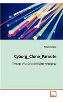 Cyborg_Clone_Parasite