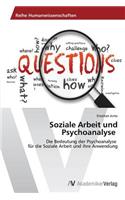 Soziale Arbeit und Psychoanalyse