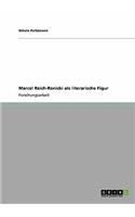 Marcel Reich-Ranicki als literarische Figur: (German)