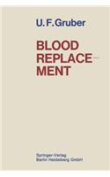 Blood Replacement