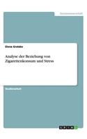 Analyse der Beziehung von Zigarettenkonsum und Stress