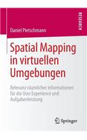 Spatial Mapping in Virtuellen Umgebungen