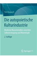Die autopoietische Kulturindustrie