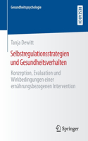Selbstregulationsstrategien und Gesundheitsverhalten