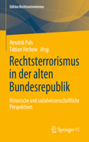 Rechtsterrorismus in Der Alten Bundesrepublik