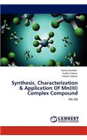 Synthesis, Characterization & Application Of Mn(III) Complex Compound