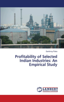 Profitability of Selected Indian Industries: An Empirical Study