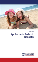 Appliance in Pediatric Dentistry