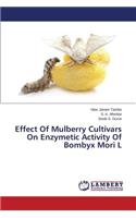 Effect Of Mulberry Cultivars On Enzymetic Activity Of Bombyx Mori L