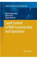 Sand Control in Well Construction and Operation