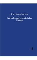 Geschichte der byzantinischen Literatur