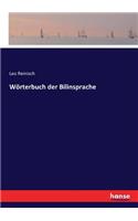 Wörterbuch der Bilinsprache