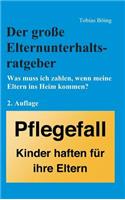Der Gro?e Elternunterhaltsratgeber