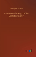 numerical strength of the Confederate army