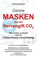 Corona-Masken und das tödliche Nervengift CO2