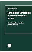 Sprachliche Strategien in Unternehmenskrisen