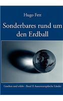 Sonderbares Rund Um Den Erdball