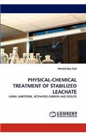 Physical-Chemical Treatment of Stabilized Leachate