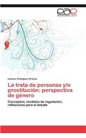Trata de Personas Y/O Prostitucion