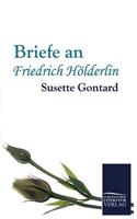 Briefe an Friedrich Hölderlin