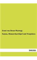 Samoa, Bismarckarchipel und Neuguinea
