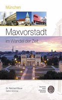 Munchen - Maxvorstadt im Wandel der Zeit