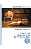 Functional Requirements for Authority Data