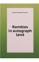 Rambles in Autograph Land: (English)