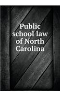 Public school law of North Carolina