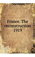 France. The reconstruction 1919