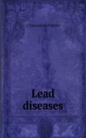 LEAD DISEASES