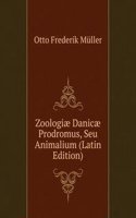 Zoologiae Danicae Prodromus, Seu Animalium (Latin Edition)