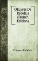 OEuvres De Rabelais (French Edition)