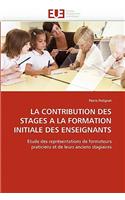 La Contribution Des Stages a la Formation Initiale Des Enseignants