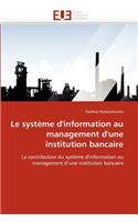 Le Syst�me d''information Au Management d''une Institution Bancaire: (Omn.Univ.Europ.)