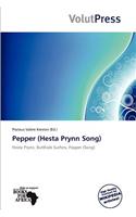 Pepper (Hesta Prynn Song)
