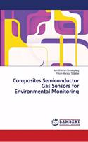 Composites Semiconductor Gas Sensors for Environmental Monitoring