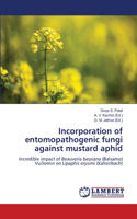 Incorporation of entomopathogenic fungi against mustard aphid