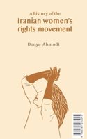 History Of The Iranian Women's Rights Movement