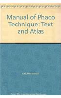 Manual of Phaco Technique: Text and Atlas