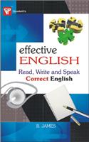 Effective English : Read, Write And Speak Correct English